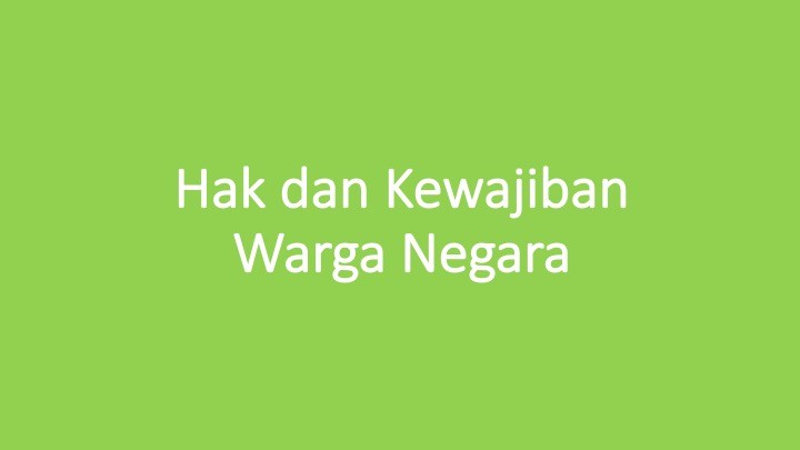 Ilustrasi Hak dan Kewajiban Warga Negara 