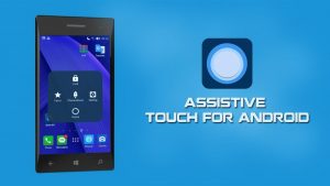 Aassistive touch untuk Android