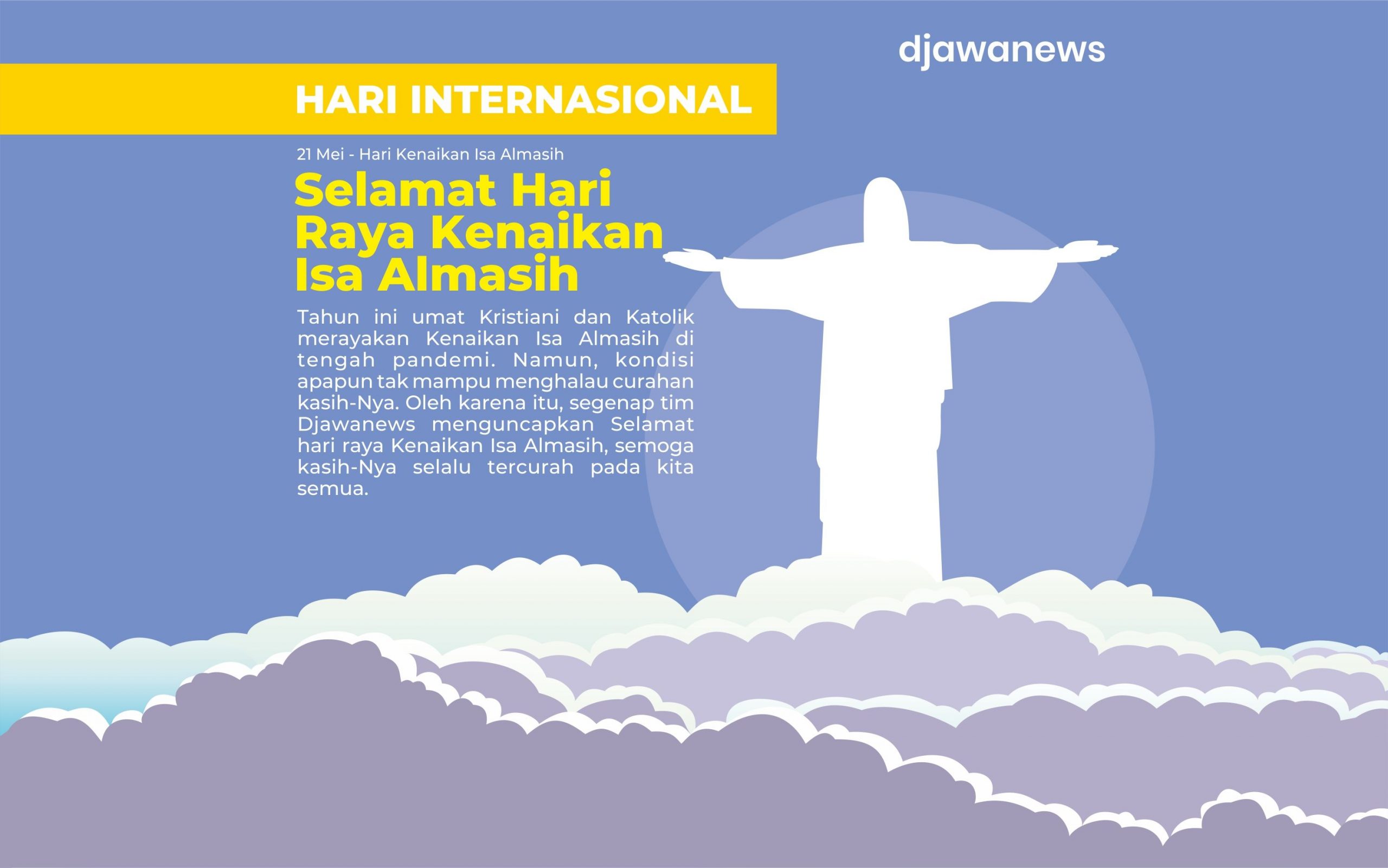 Mengenang Sejarah Kenaikan Isa Almasih - Kudapan Pagi ...